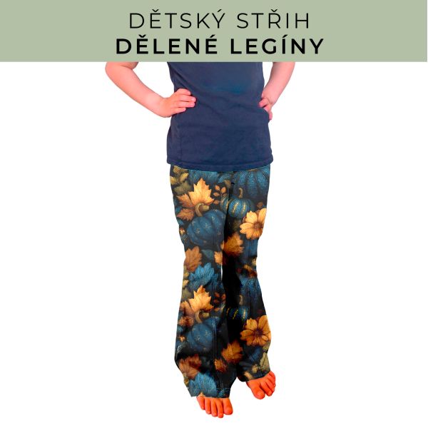 Dětský střih - Dělené legíny