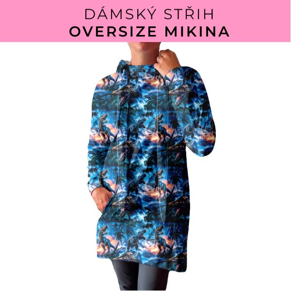 DÁMSKÝ střih - Oversize mikina