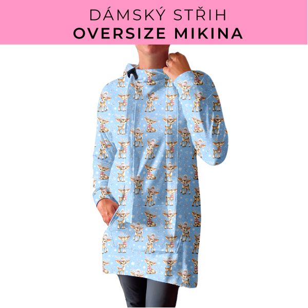 DÁMSKÝ střih - Oversize mikina