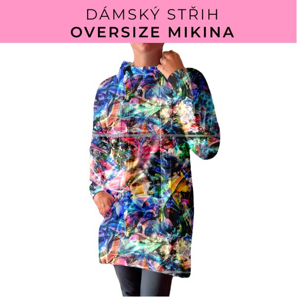 DÁMSKÝ střih - Oversize mikina