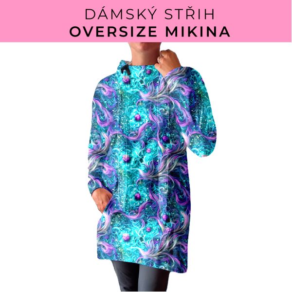 DÁMSKÝ střih - Oversize mikina