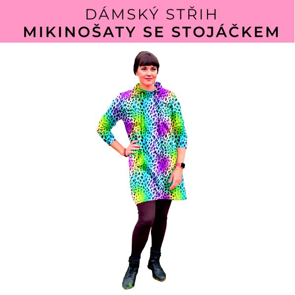 Dámský střih - mikinové šaty se stojáčkem