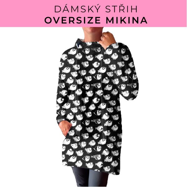 DÁMSKÝ střih - Oversize mikina