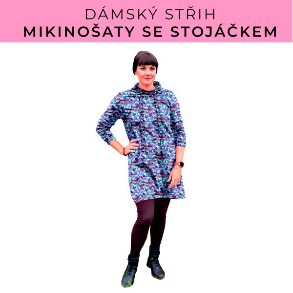 Dámský střih - mikinové šaty se stojáčkem