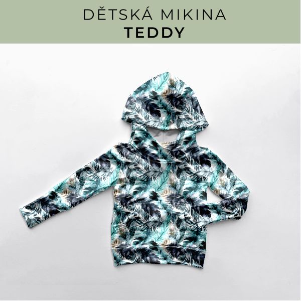 DĚTSKÝ střih - Mikina Teddy