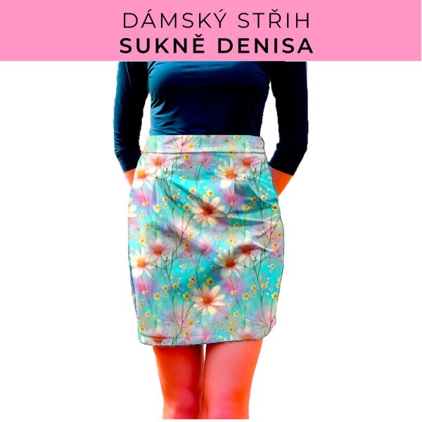 Dámský střih - Dámská sukně Denisa