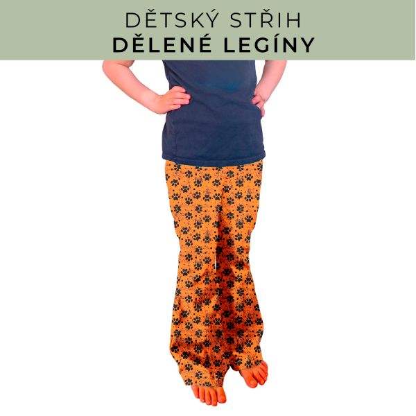 Dětský střih - Dělené legíny