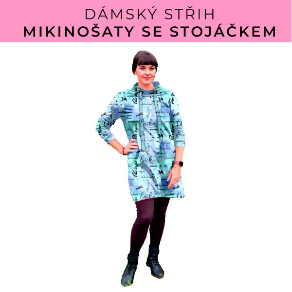 Dámský střih - mikinové šaty se stojáčkem