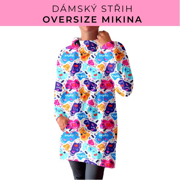 DÁMSKÝ střih - Oversize mikina
