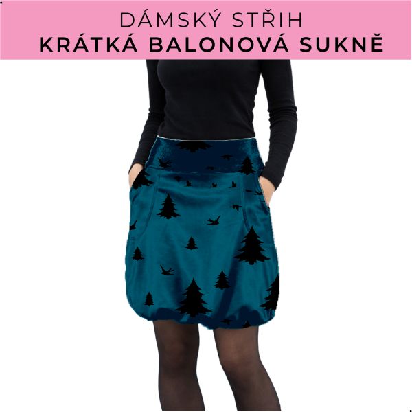 Dámský střih - balonová krátká sukně