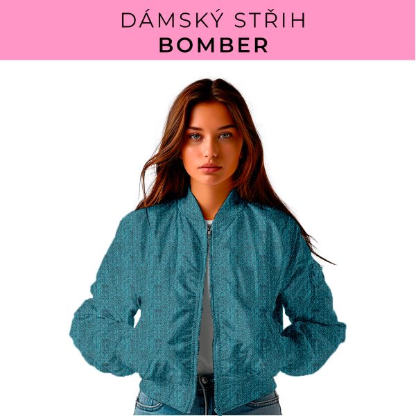 DÁMSKÝ střih - Bomber