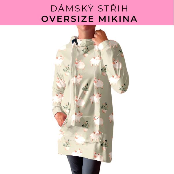 DÁMSKÝ střih - Oversize mikina