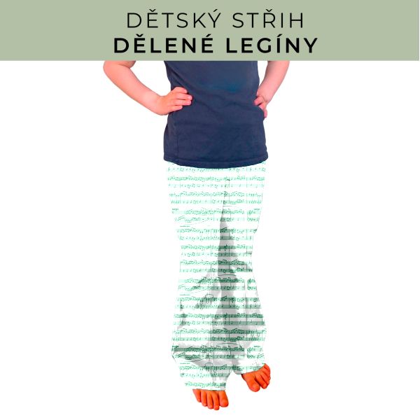 Dětský střih - Dělené legíny
