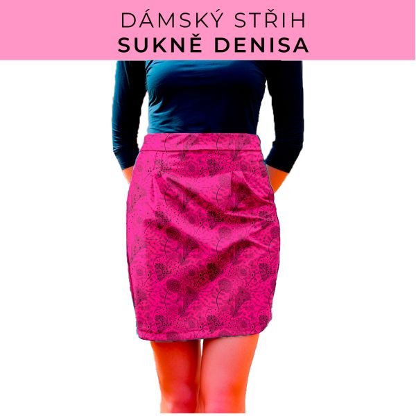 Dámský střih - Dámská sukně Denisa