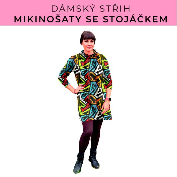 Dámský střih - mikinové šaty se stojáčkem