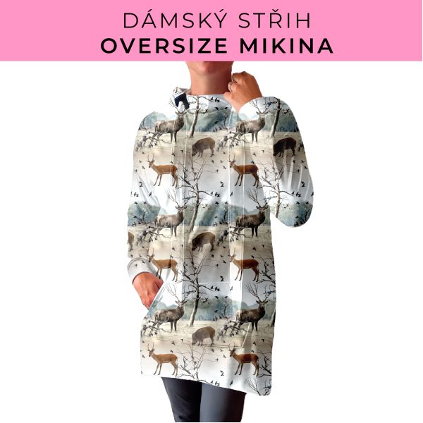 DÁMSKÝ střih - Oversize mikina