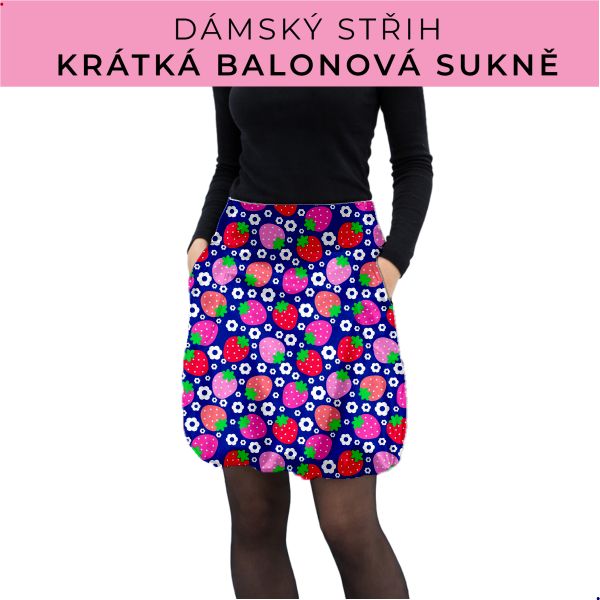 Dámský střih - balonová krátká sukně
