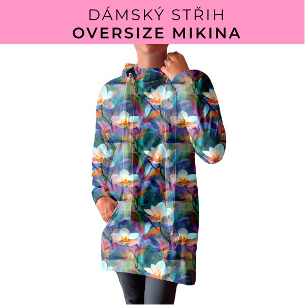 DÁMSKÝ střih - Oversize mikina
