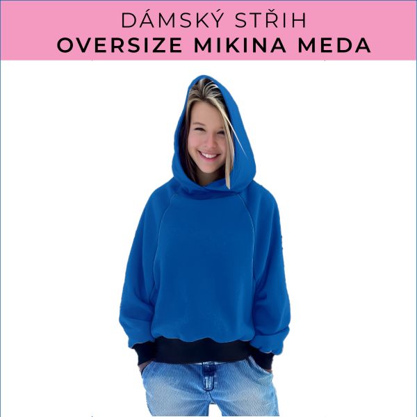 Dámský střih - mikina Meda
