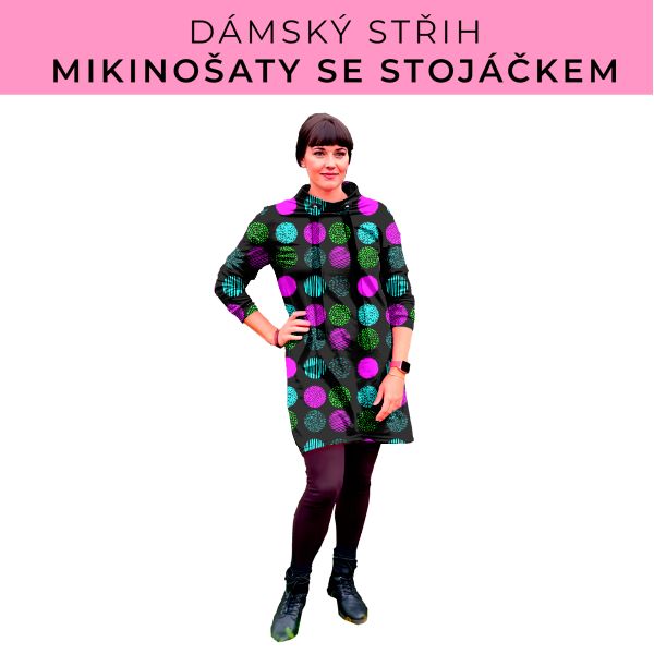 Dámský střih - mikinové šaty se stojáčkem