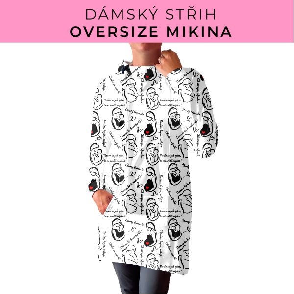 DÁMSKÝ střih - Oversize mikina