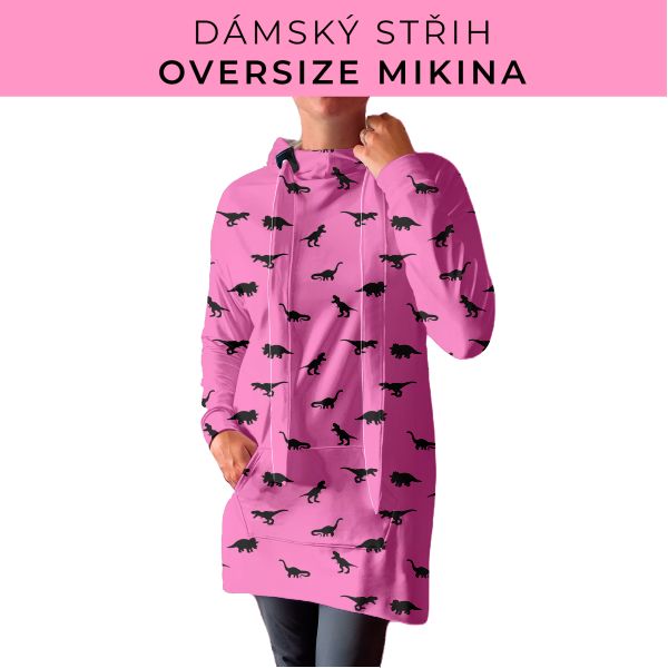 DÁMSKÝ střih - Oversize mikina