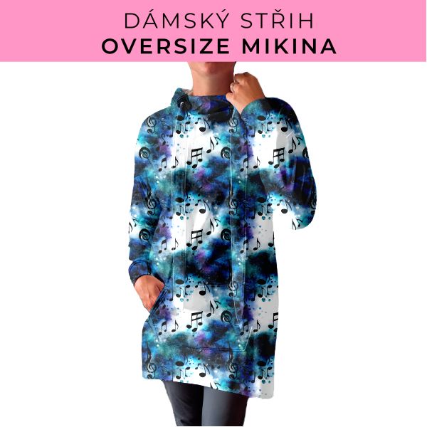 DÁMSKÝ střih - Oversize mikina