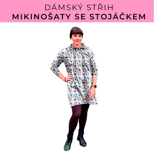 Dámský střih - mikinové šaty se stojáčkem