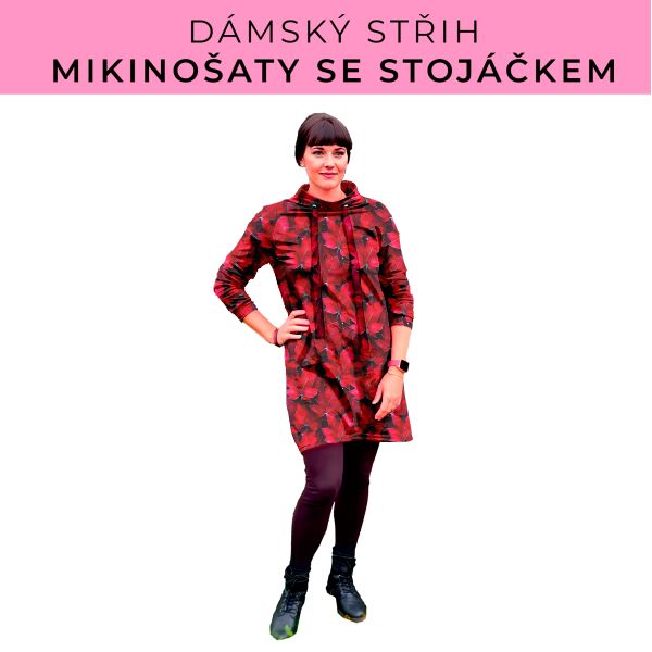 Dámský střih - mikinové šaty se stojáčkem