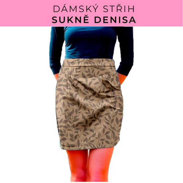 Dámský střih - Dámská sukně Denisa