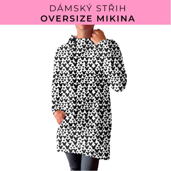 DÁMSKÝ střih - Oversize mikina