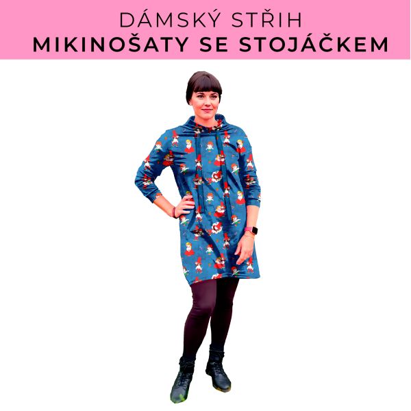 Dámský střih - mikinové šaty se stojáčkem