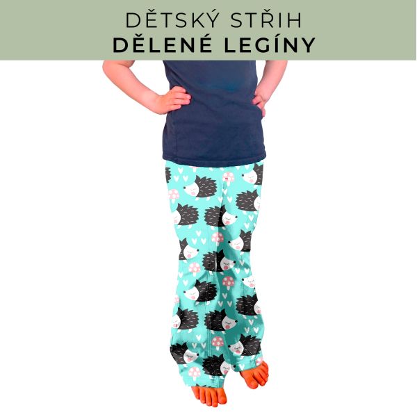 Dětský střih - Dělené legíny