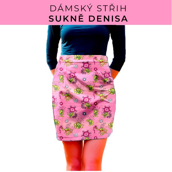 Dámský střih - Dámská sukně Denisa