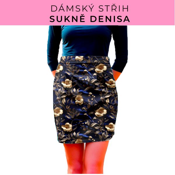 Dámský střih - Dámská sukně Denisa