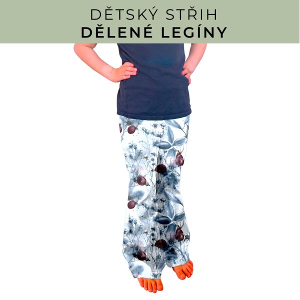 Dětský střih - Dělené legíny