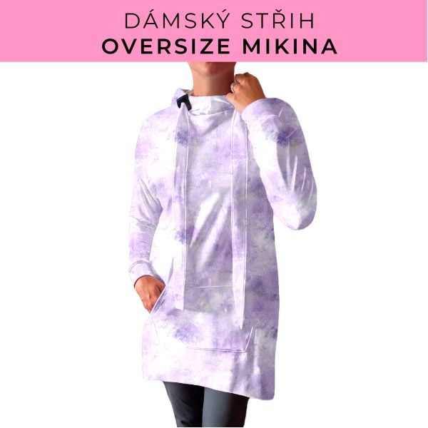 DÁMSKÝ střih - Oversize mikina