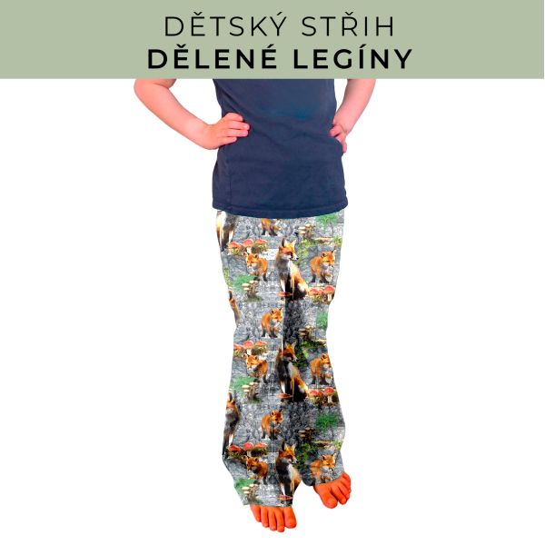 Dětský střih - Dělené legíny