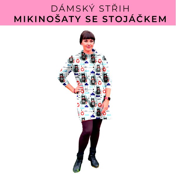 Dámský střih - mikinové šaty se stojáčkem