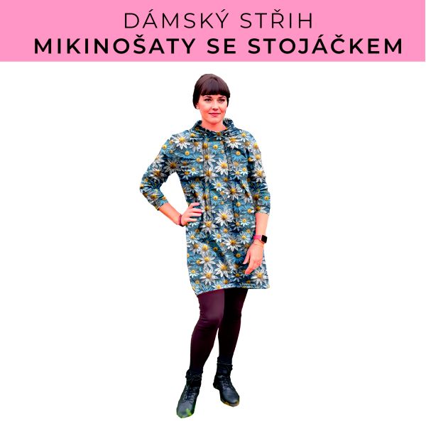 Dámský střih - mikinové šaty se stojáčkem