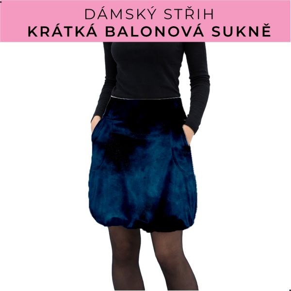 Dámský střih - balonová krátká sukně