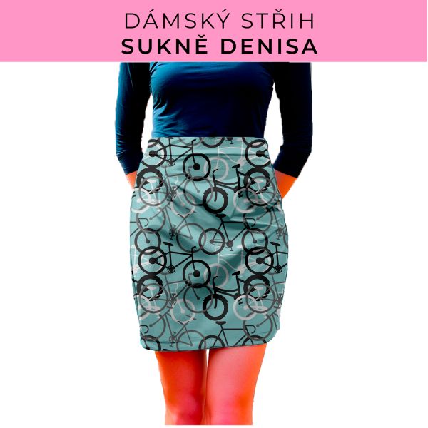 Dámský střih - Dámská sukně Denisa