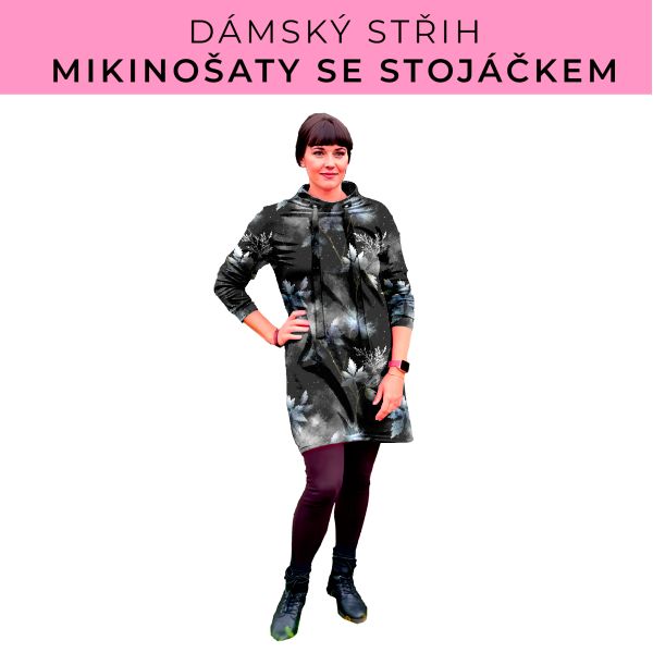 Dámský střih - mikinové šaty se stojáčkem