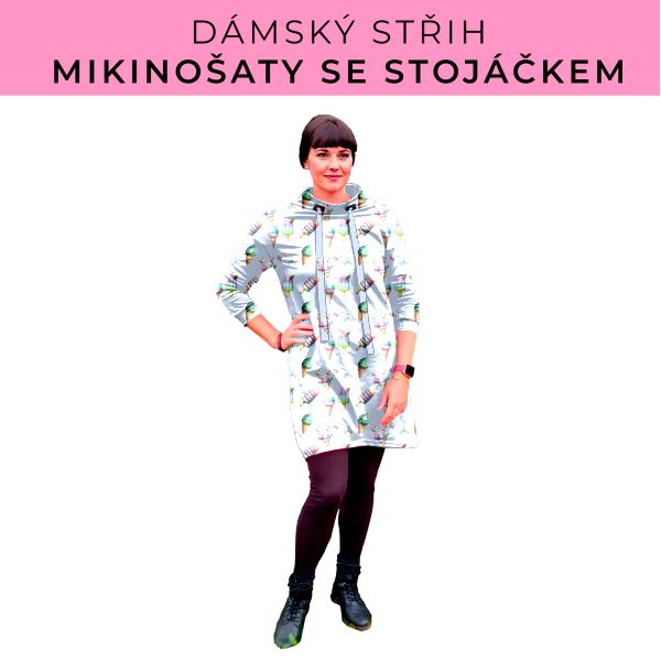 Dámský střih - mikinové šaty se stojáčkem
