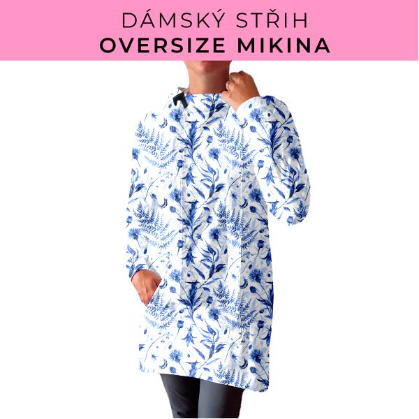 DÁMSKÝ střih - Oversize mikina