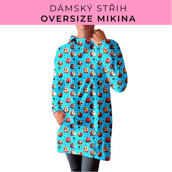 DÁMSKÝ střih - Oversize mikina
