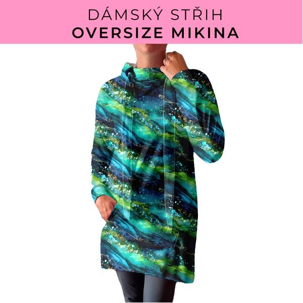 DÁMSKÝ střih - Oversize mikina
