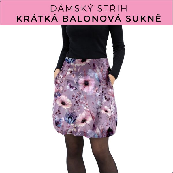 Dámský střih - balonová krátká sukně