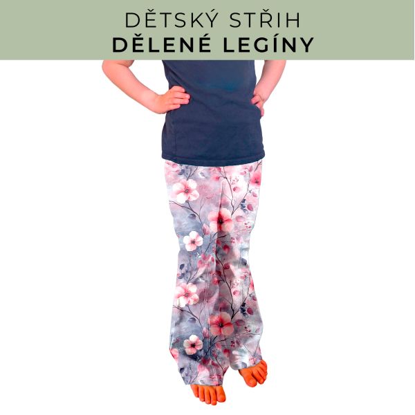 Dětský střih - Dělené legíny