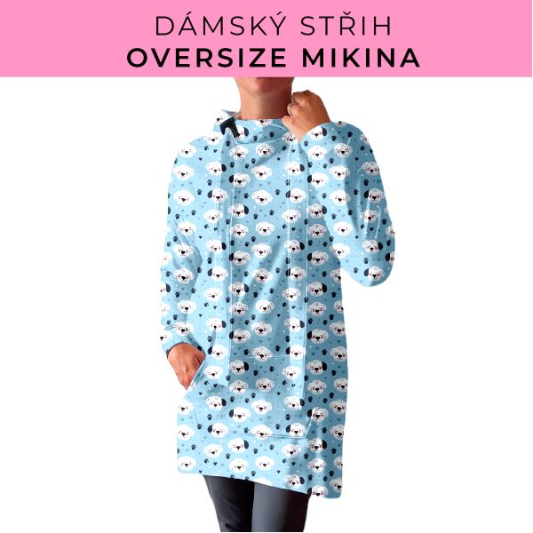 DÁMSKÝ střih - Oversize mikina